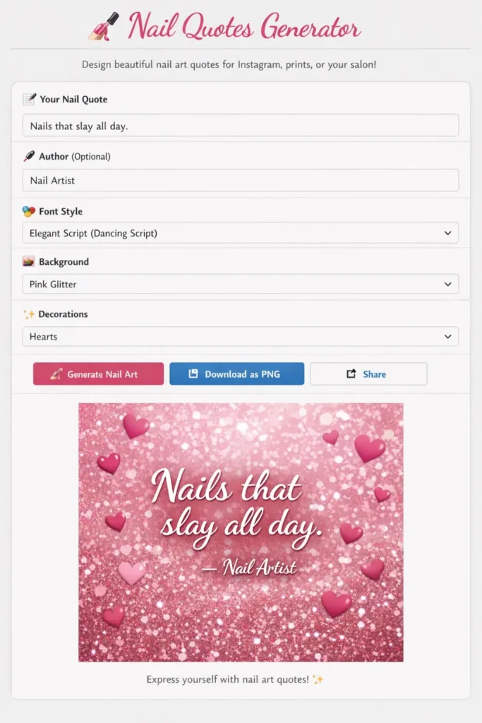 Nail Quotes Generator for nail art enthusiasts